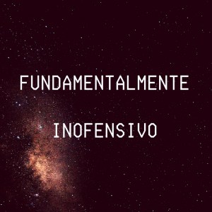 fundamentalmente inofensivo